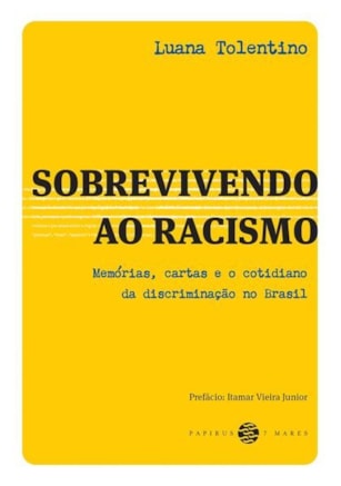 SOBREVIVENDO AO RACISMO: