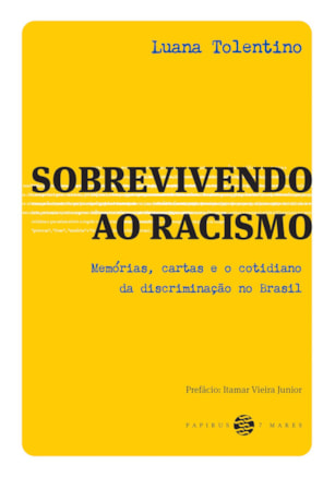 SOBREVIVENDO AO RACISMO: