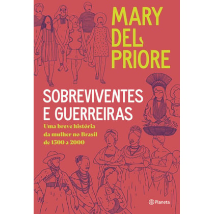 SOBREVIVENTES E GUERREIRAS