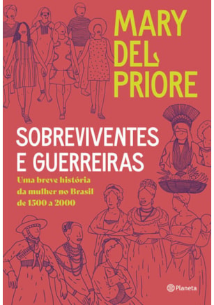 SOBREVIVENTES E GUERREIRAS