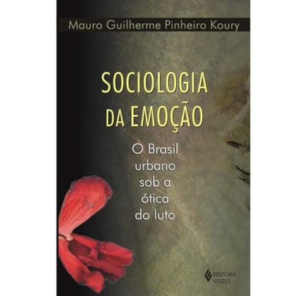 SOCIOLOGIA DA EMOÇÃO