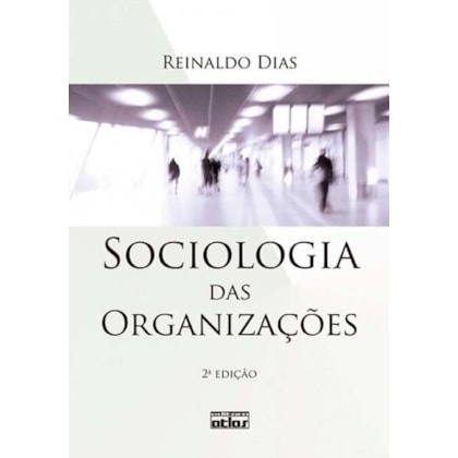 SOCIOLOGIA DAS ORGANIZAÇÕES