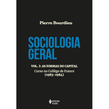 SOCIOLOGIA GERAL VOL. 3