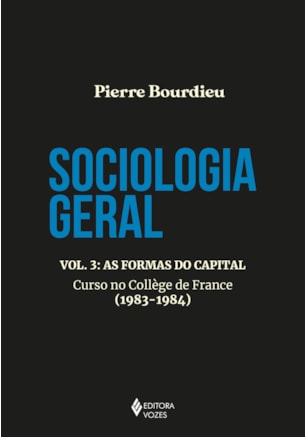 SOCIOLOGIA GERAL VOL. 3
