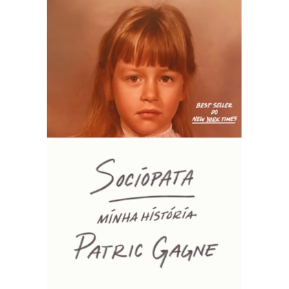 Sociopata: minha história – A autobiografia de uma sociopata do século XXI