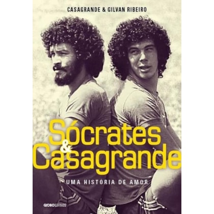 SÓCRATES & CASAGRANDE