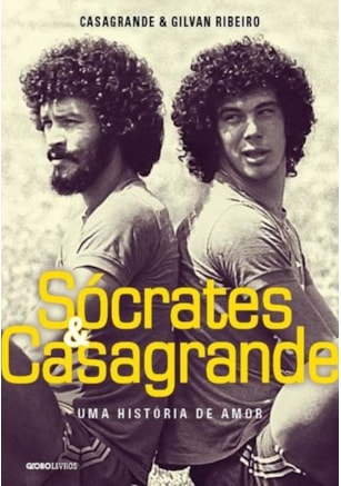 SÓCRATES & CASAGRANDE