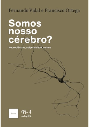 SOMOS NOSSO CÉREBRO?