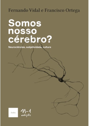 SOMOS NOSSO CÉREBRO?