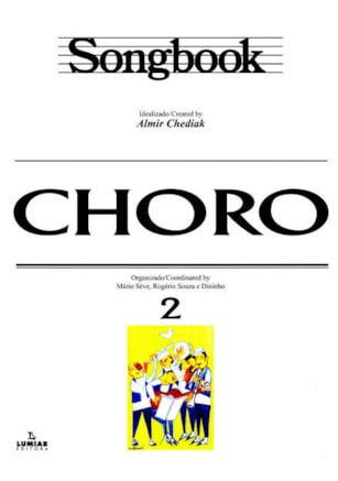 SONGBOOK CHORO - VOLUME 2