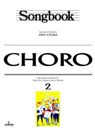 SONGBOOK CHORO - VOLUME 2