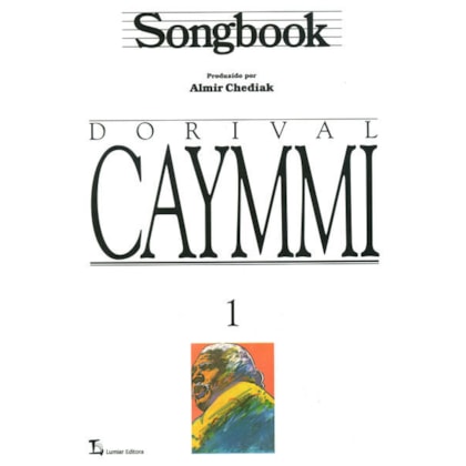SONGBOOK DORIVAL CAYMMI - VOLUME 1