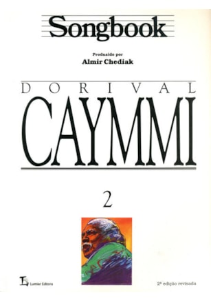 SONGBOOK DORIVAL CAYMMI - VOLUME 2