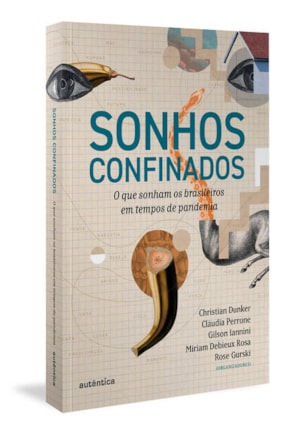 SONHOS CONFINADOS
