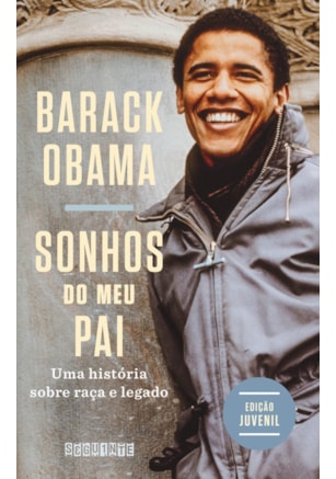 Sonhos do meu pai (Edição juvenil)