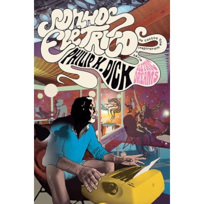 SONHOS ELÉTRICOS