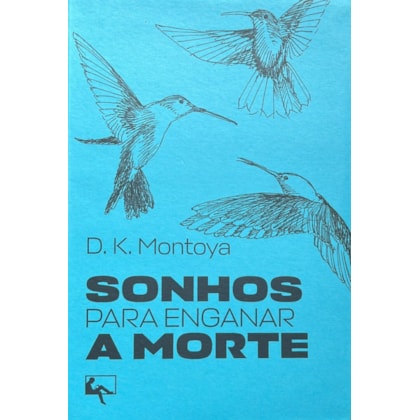 Sonhos para enganar a morte