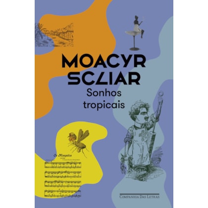 SONHOS TROPICAIS (NOVA EDIÇÃO)