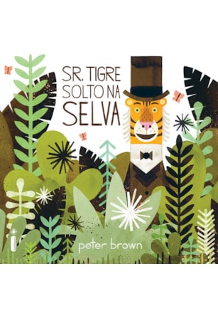 SR. TIGRE SOLTO NA SELVA