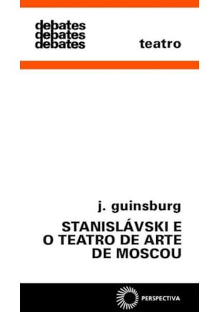 STANISLÁVSKI E O TEATRO DE ARTE DE MOSCOU