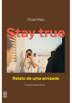STAY TRUE