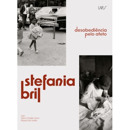 Stefania Bril: desobediência pelo afeto