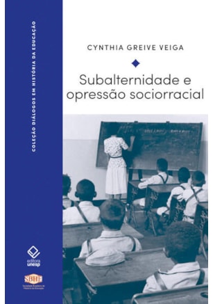 SUBALTERNIDADE E OPRESSÃO SOCIORRACIAL