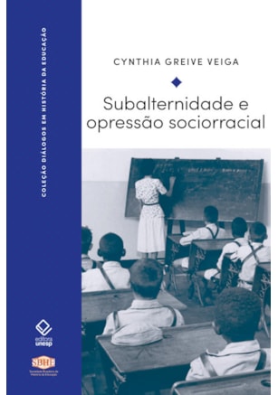 SUBALTERNIDADE E OPRESSÃO SOCIORRACIAL