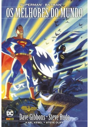 SUPERMAN - BATMAN: OS MELHORES DO MUNDO