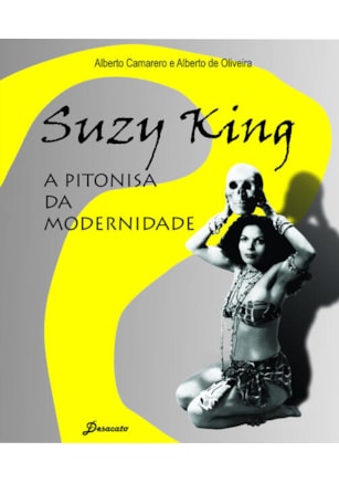 SUZY KING, A PITONISA DA MODERNIDADE