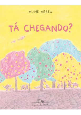 TÁ CHEGANDO?