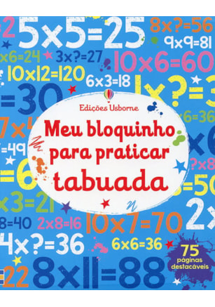 TABUADA: MEU BLOQUINHO PARA PRATICAR