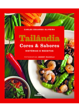 TAILÂNDIA CORES & SABORES