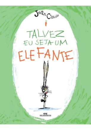 TALVEZ EU SEJA UM ELEFANTE