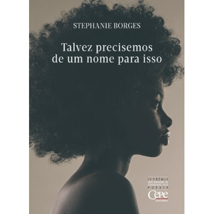 TALVEZ PRECISEMOS DE UM NOME PARA ISSO
