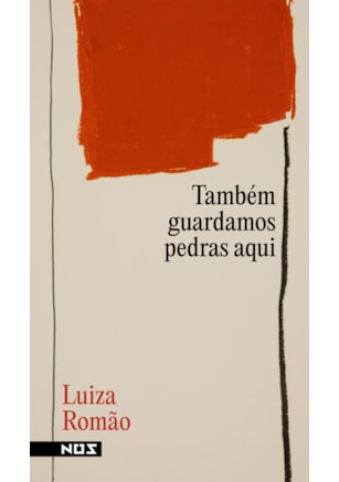 TAMBÉM GUARDAMOS PEDRAS AQUI