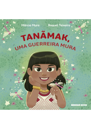 TANÃMAK, UMA GUERREIRA MURA
