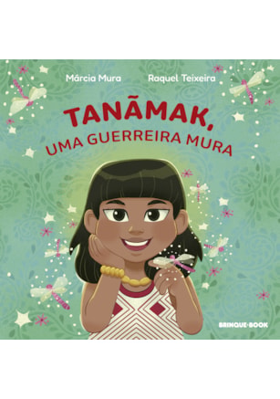 TANÃMAK, UMA GUERREIRA MURA