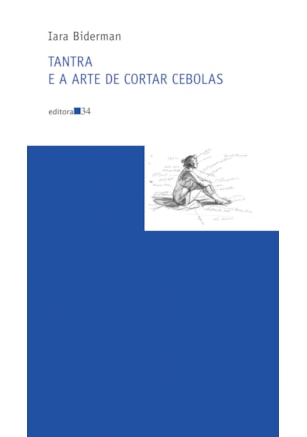 TANTRA E A ARTE DE CORTAR CEBOLAS