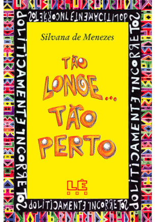 TÃO LONGE... TÃO PERTO