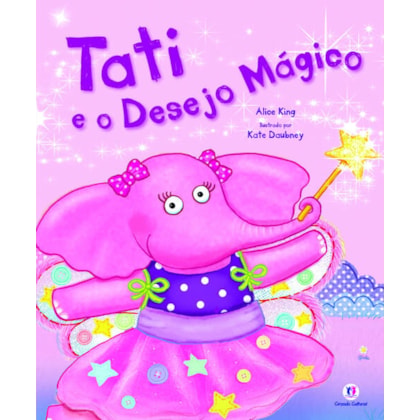 TATI E O DESEJO MÁGICO