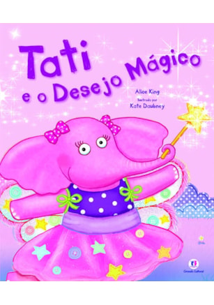 TATI E O DESEJO MÁGICO