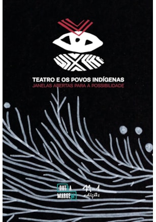 TEATRO E OS POVOS INDÍGENAS