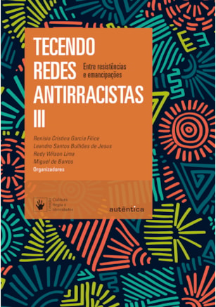 Tecendo redes antirracistas III