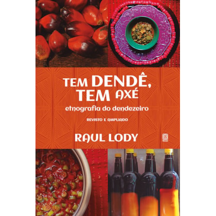 TEM DENDÊ, TEM AXÉ