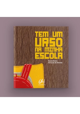 TEM UM URSO NA MINHA ESCOLA