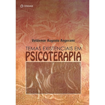 TEMAS EXISTENCIAIS EM PSICOTERAPIA
