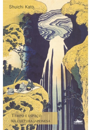 TEMPO E ESPAÇO NA CULTURA JAPONESA