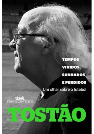 TEMPOS VIVIDOS, SONHADOS E PERDIDOS