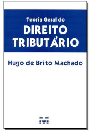 TEORIA GERAL DO DIREITO TRIBUTÁRIO - 1 ED./2015